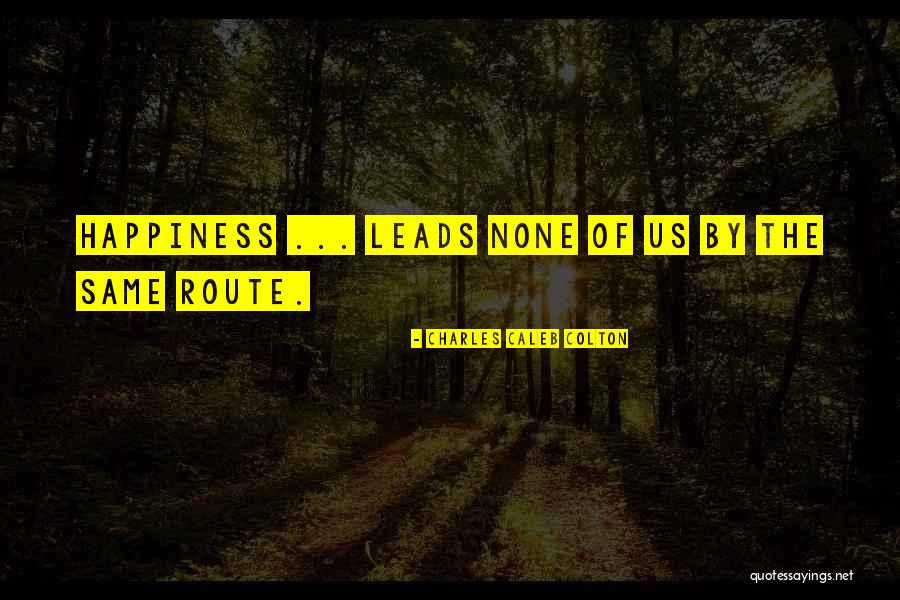 Jungels Family Quotes By Charles Caleb Colton Jungels Family Quotes By Charles Caleb Colton