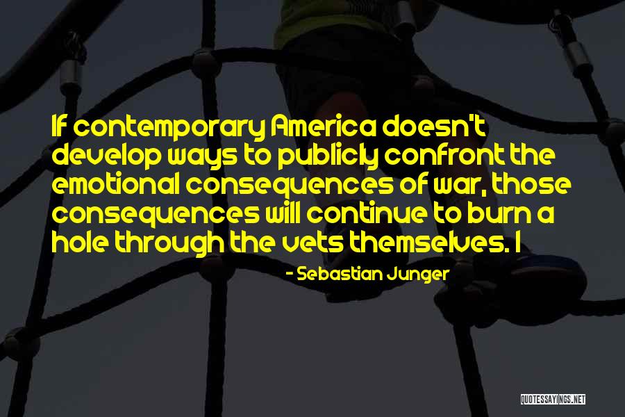 Junger Quotes By Sebastian Junger Junger Quotes By Sebastian Junger