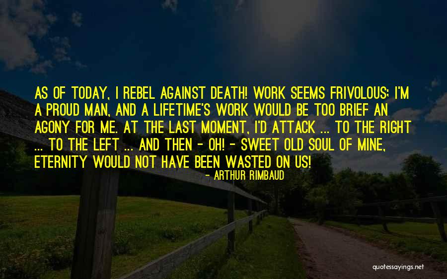 Junges Geld Quotes By Arthur Rimbaud Junges Geld Quotes By Arthur Rimbaud