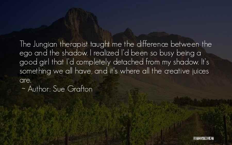 Jungian Quotes By Sue Grafton