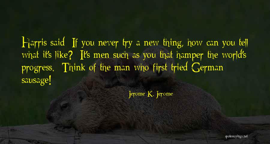 Junginger Library Quotes By Jerome K. Jerome Junginger Library Quotes By Jerome K. Jerome