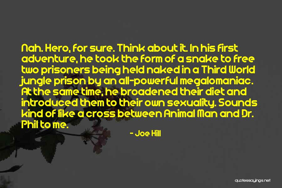 Jungle Animal Quotes By Joe Hill