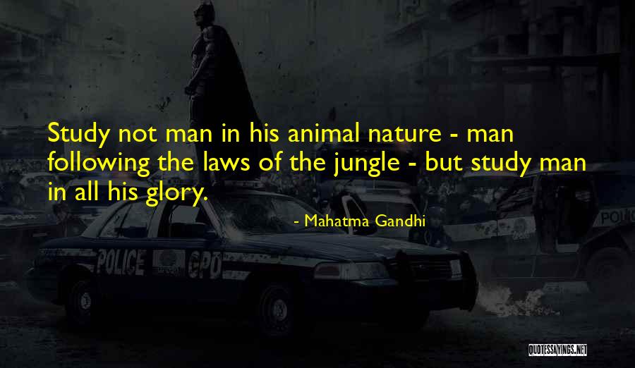 Jungle Animal Quotes By Mahatma Gandhi