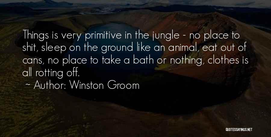 Jungle Animal Quotes By Winston Groom