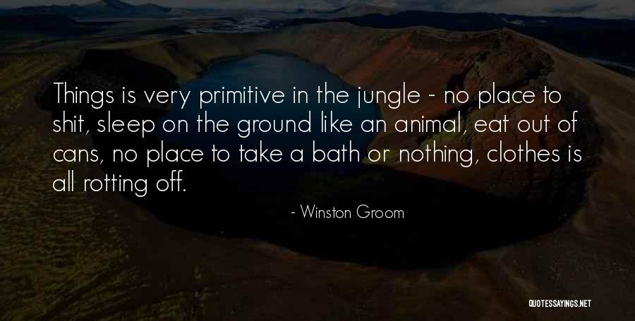 Jungle Animal Quotes By Winston Groom