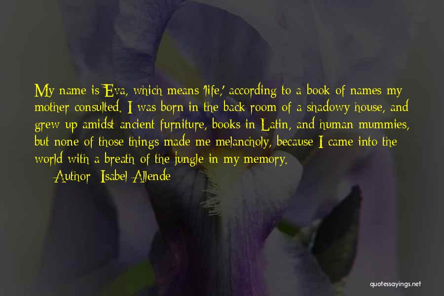 Jungle Book 2 Quotes By Isabel Allende