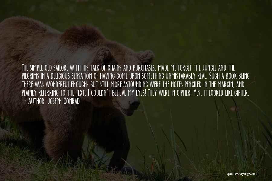 Jungle Book 2 Quotes By Joseph Conrad