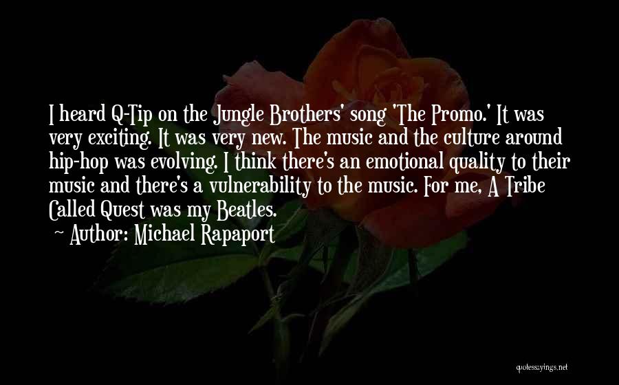 Jungle Music Quotes By Michael Rapaport