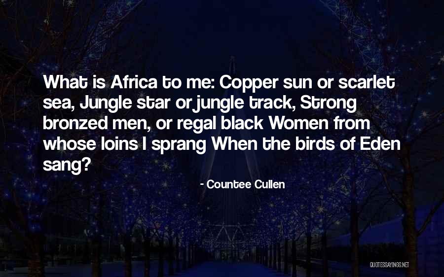 Jungle Quotes By Countee Cullen