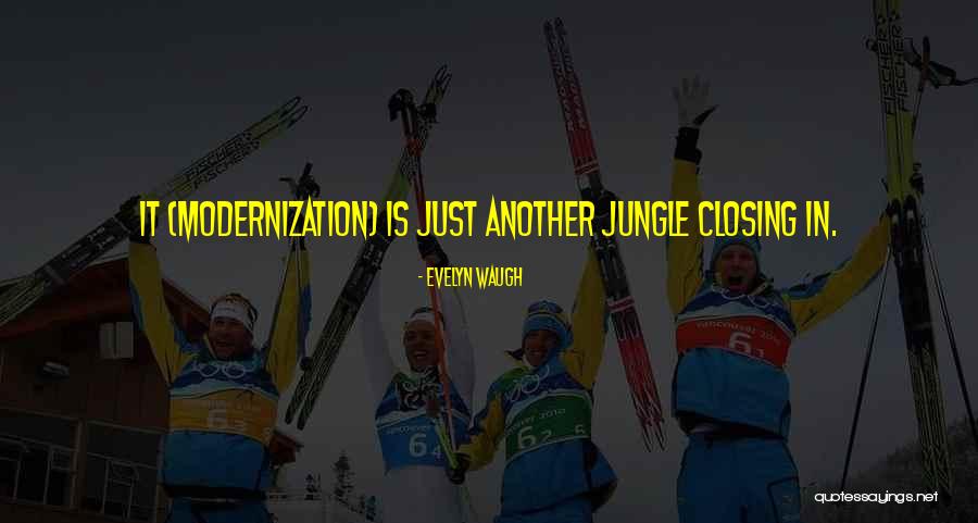 Jungle Quotes By Evelyn Waugh Jungle Quotes By Evelyn Waugh