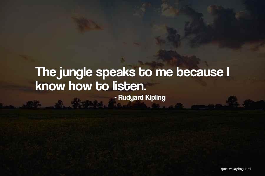 Jungle Quotes By Rudyard Kipling