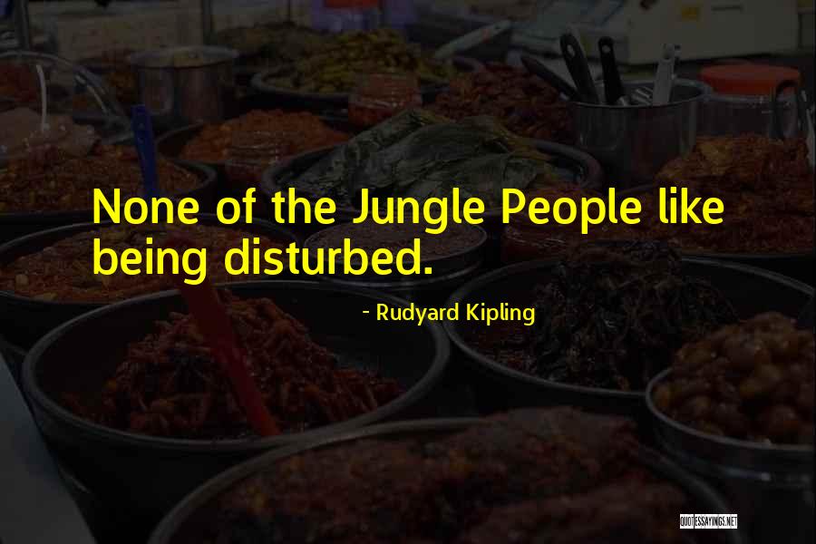 Jungle Quotes By Rudyard Kipling