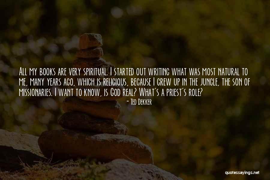 Jungle Quotes By Ted Dekker Jungle Quotes By Ted Dekker