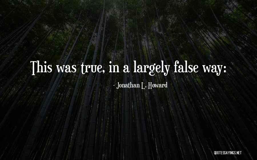 Jungle Reading Quotes By Jonathan L. Howard Jungle Reading Quotes By Jonathan L. Howard