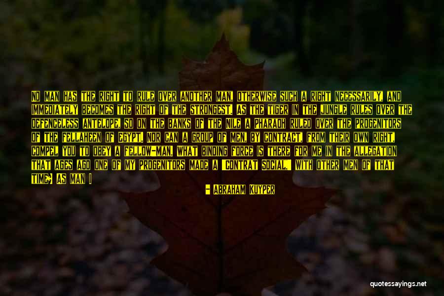 Jungle Rules Quotes By Abraham Kuyper Jungle Rules Quotes By Abraham Kuyper