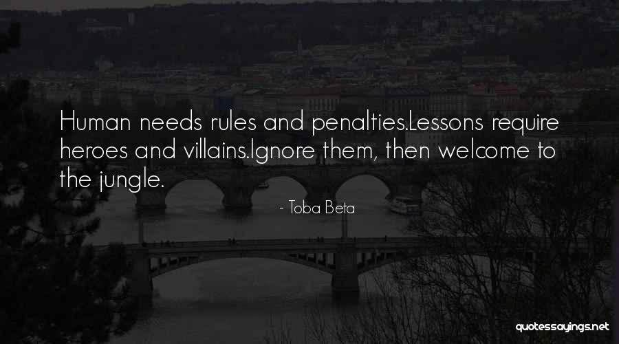 Jungle Rules Quotes By Toba Beta Jungle Rules Quotes By Toba Beta
