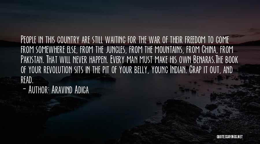 Jungles Quotes By Aravind Adiga