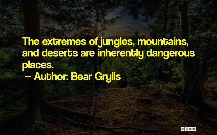 Jungles Quotes By Bear Grylls