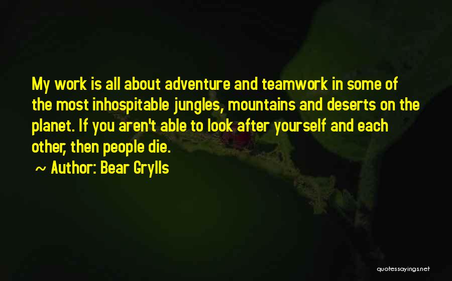 Jungles Quotes By Bear Grylls