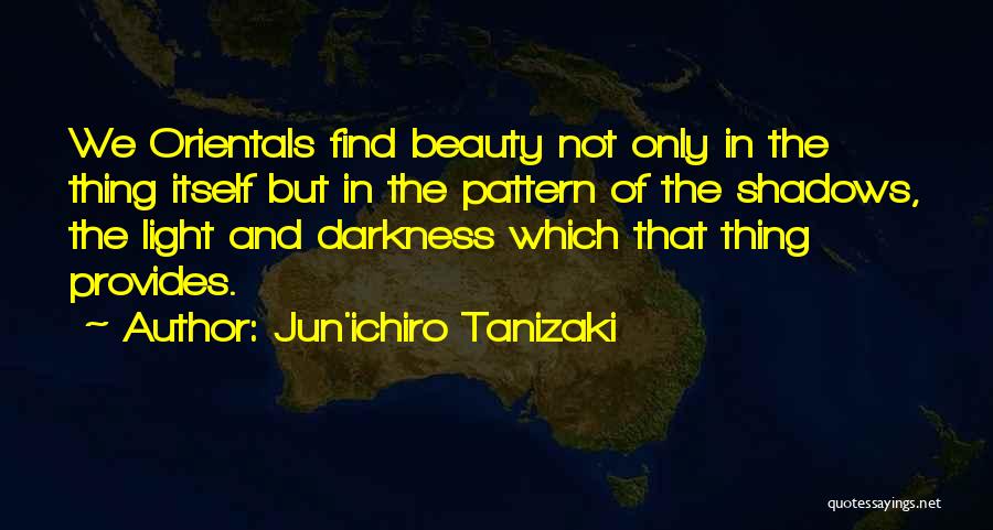 Jun'ichiro Tanizaki Quotes 952981