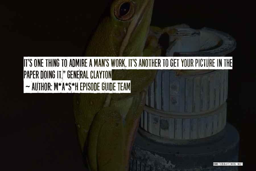 Junid Sanchez Quotes By M*A*S*H Episode Guide Team