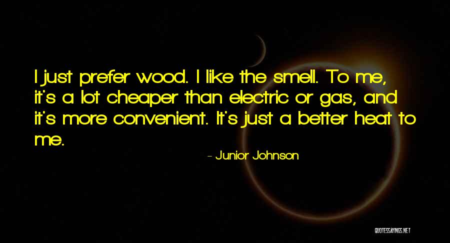 Junior Johnson Quotes 1336257 Junior Johnson Quotes 1336257