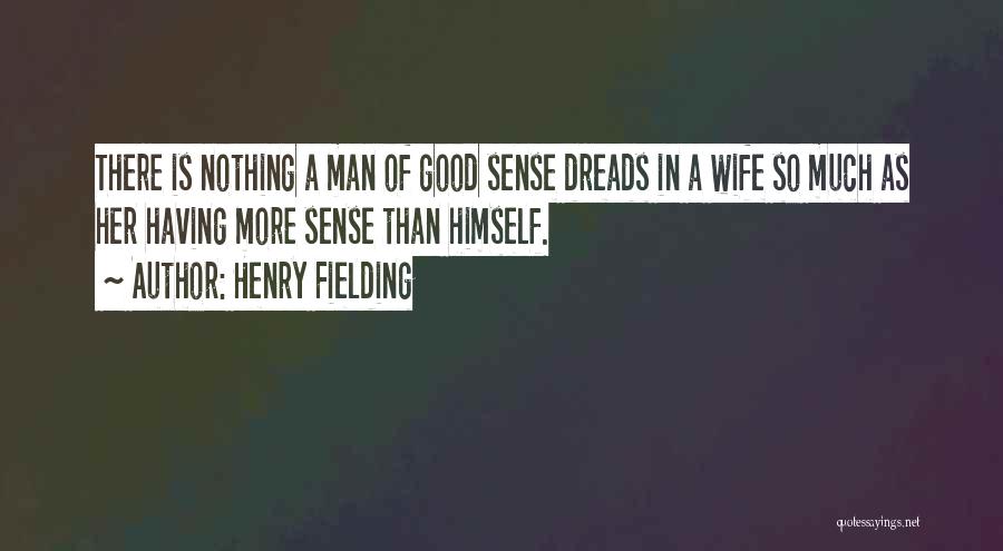 Junior Mint Quotes By Henry Fielding