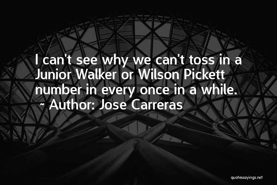 Junior Quotes By Jose Carreras