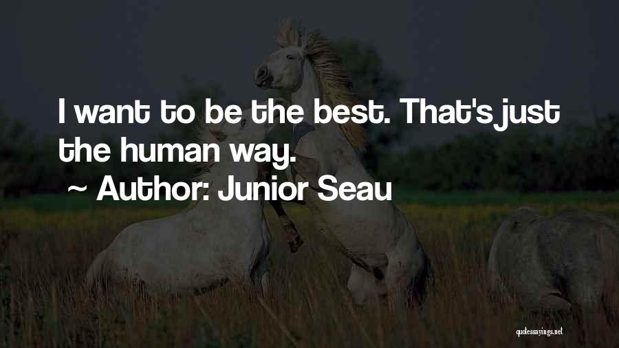 Junior Quotes By Junior Seau