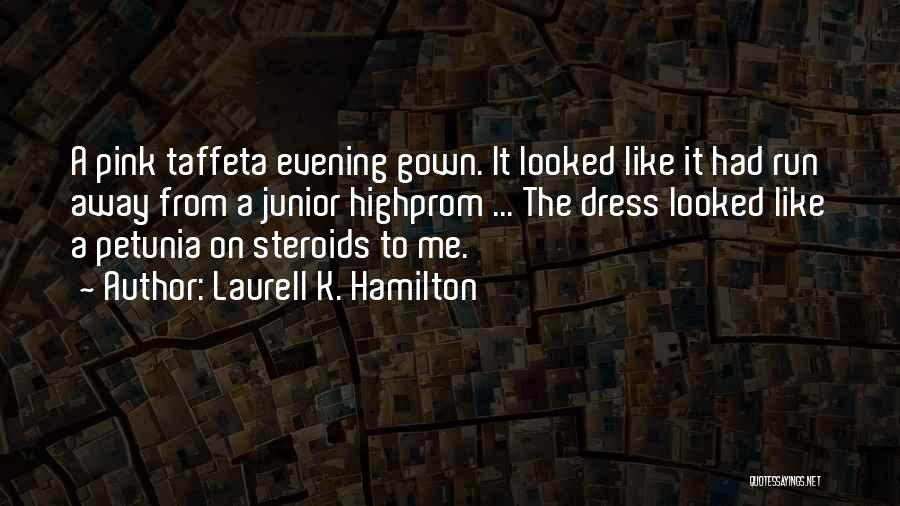 Junior Quotes By Laurell K. Hamilton