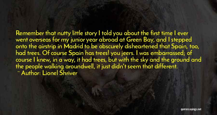 Junior Quotes By Lionel Shriver