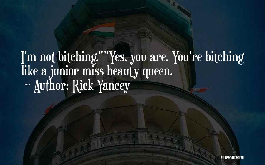 Junior Quotes By Rick Yancey