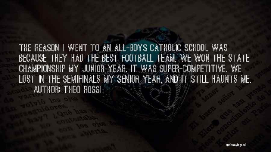 Junior Quotes By Theo Rossi