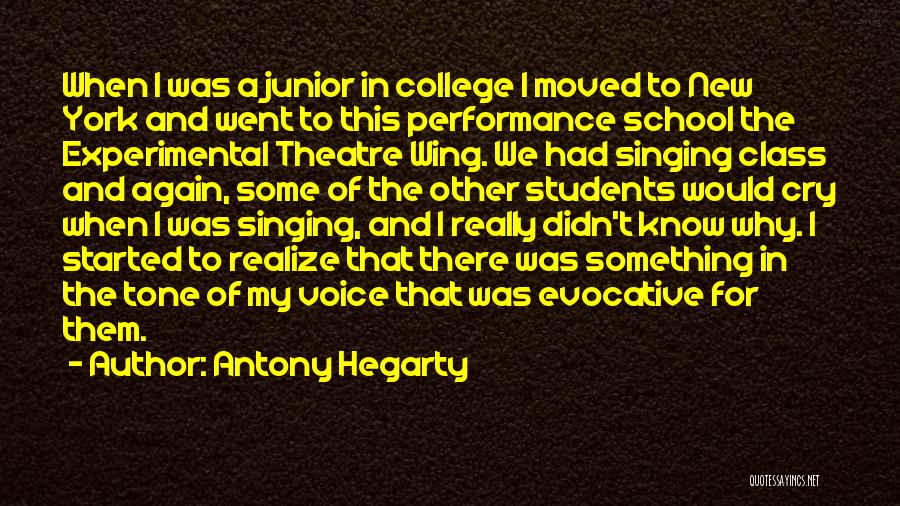 Junior Students Quotes By Antony Hegarty