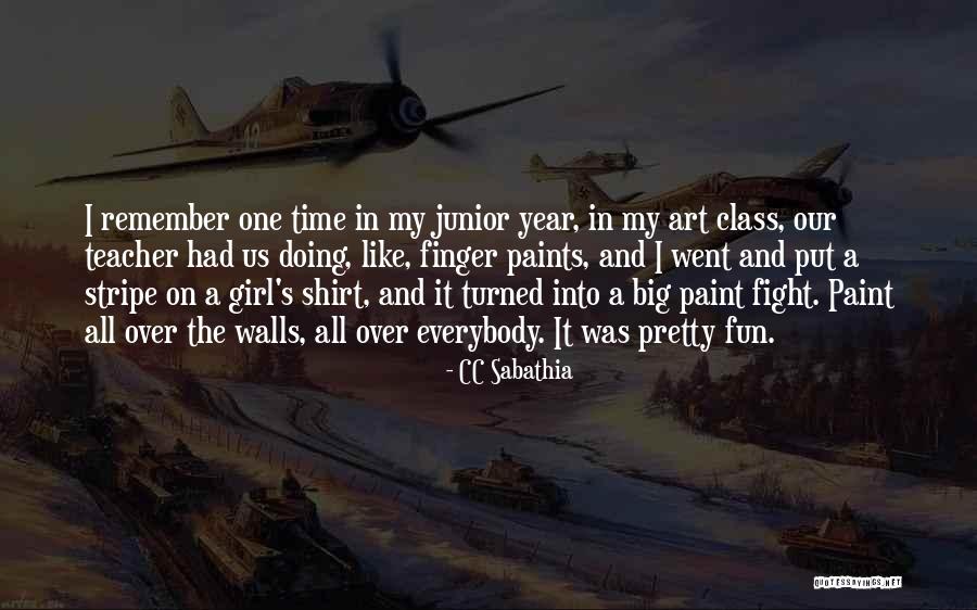 Junior Year Quotes By CC Sabathia Junior Year Quotes By CC Sabathia