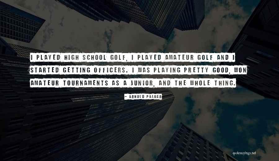 Juniors Quotes By Arnold Palmer Juniors Quotes By Arnold Palmer