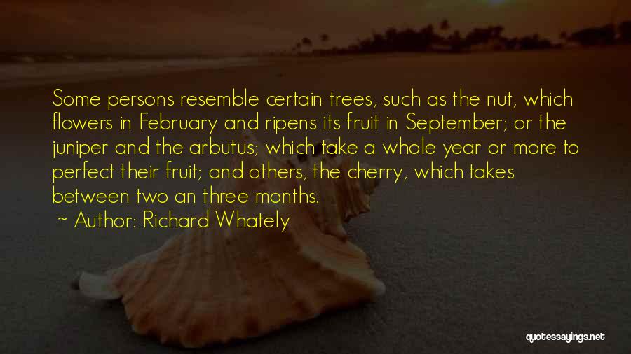 Juniper Quotes By Richard Whately