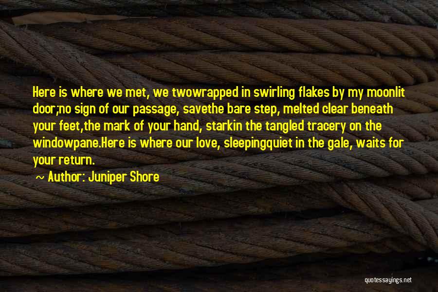 Juniper Shore Quotes 404026