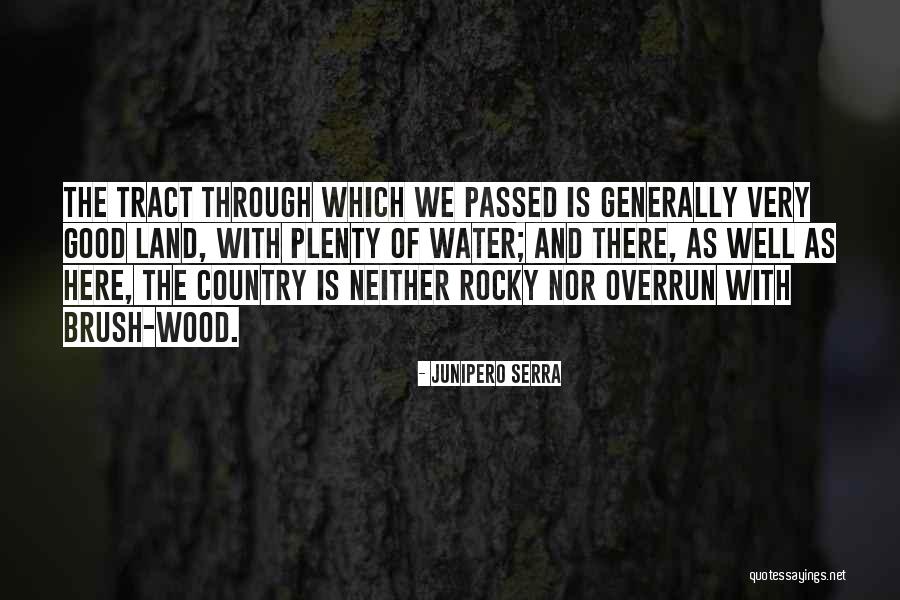Junipero Serra Quotes 441472 Junipero Serra Quotes 441472