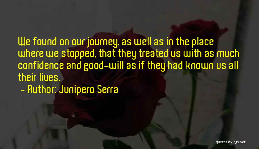 Junipero Serra Quotes 866869