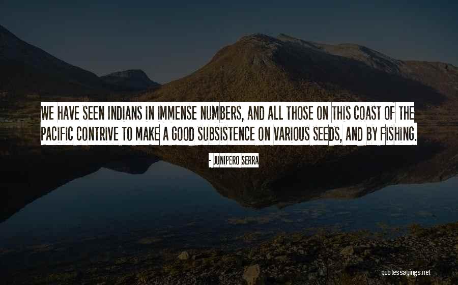 Junipero Serra Quotes 878584 Junipero Serra Quotes 878584