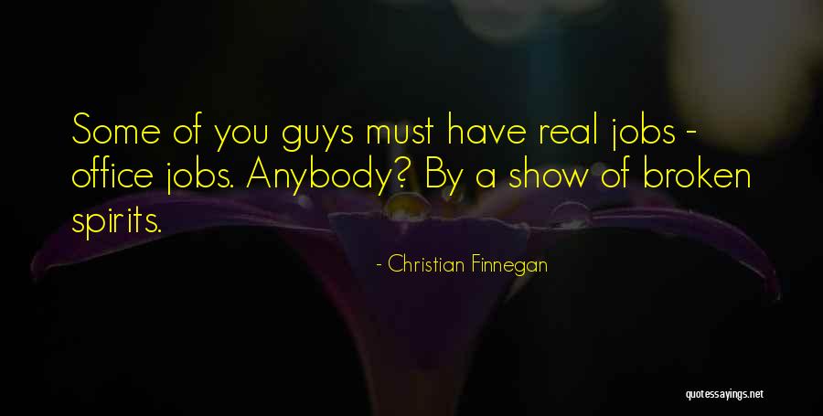 Junipers Reservoir Quotes By Christian Finnegan Junipers Reservoir Quotes By Christian Finnegan
