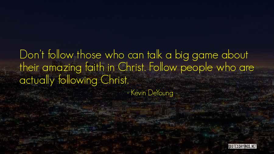 Junipers Reservoir Quotes By Kevin DeYoung Junipers Reservoir Quotes By Kevin DeYoung