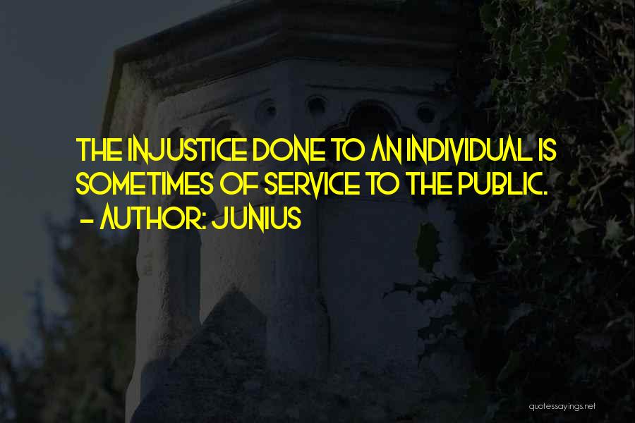 Junius Quotes 573438