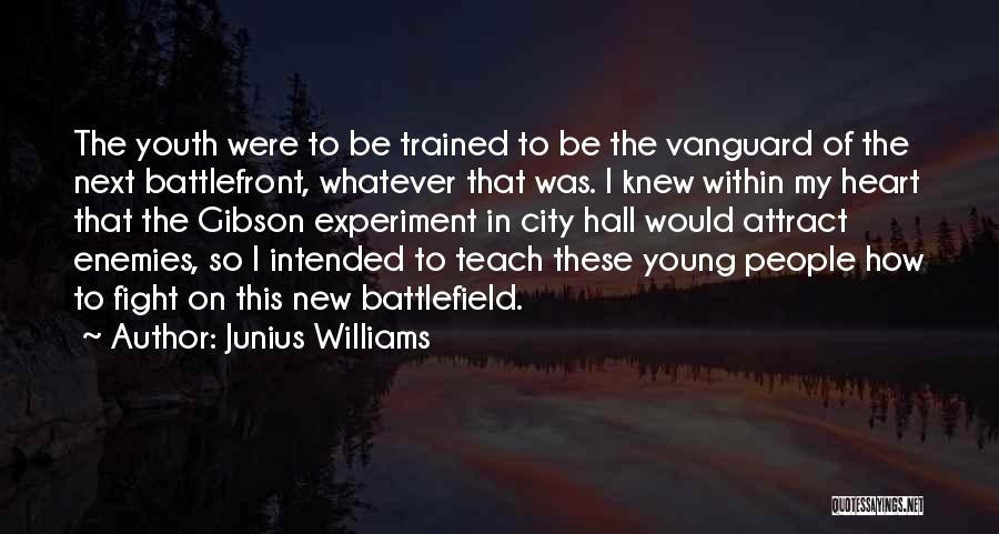 Junius Williams Quotes 189304