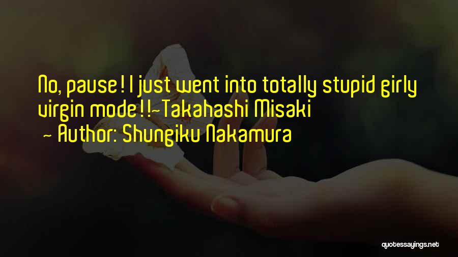 Junjou Romantica Misaki Quotes By Shungiku Nakamura