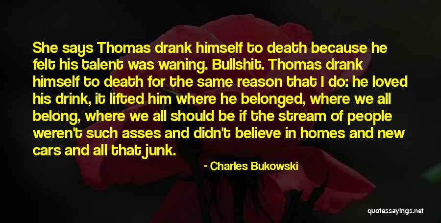 Junk Cars Quotes By Charles Bukowski Junk Cars Quotes By Charles Bukowski