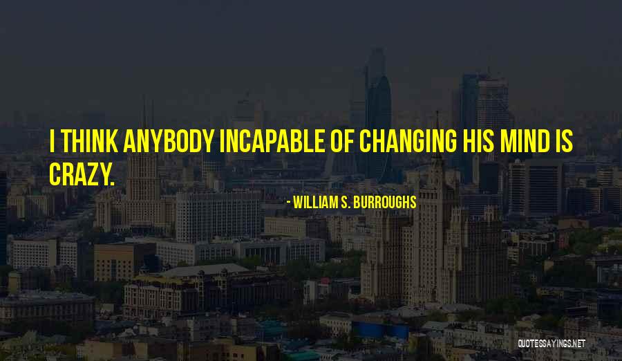 Junk Cars Quotes By William S. Burroughs