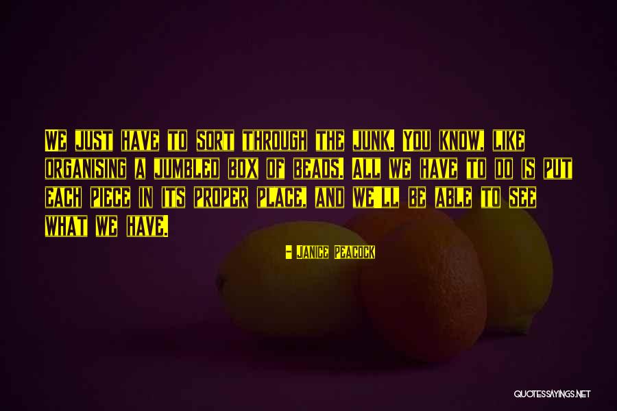Junk Fiction Quotes By Janice Peacock Junk Fiction Quotes By Janice Peacock