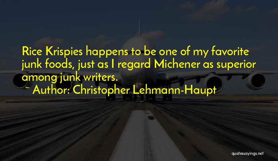 Junk Foods Quotes By Christopher Lehmann-Haupt